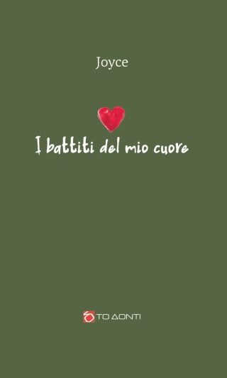 I battiti del mio cuore
